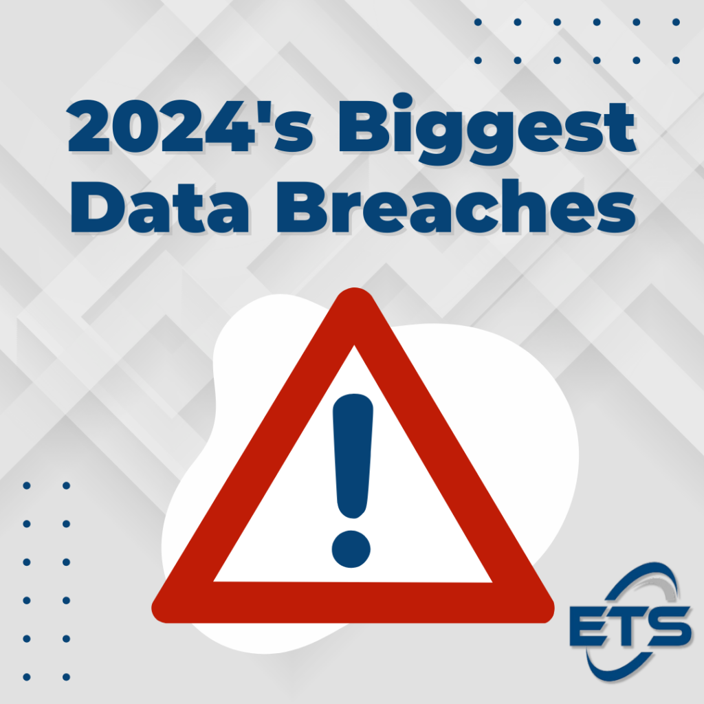 2024 Biggest Data Breaches ETS Blog