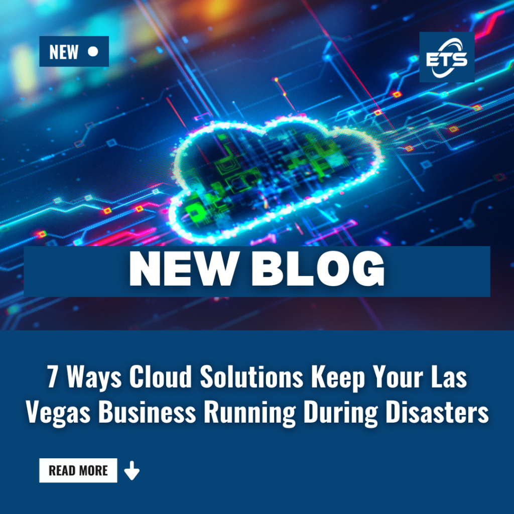 7 Ways Cloud Solutions Keep Your Las Vegas Business Running During Disasters